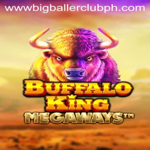 BuffaloKing: The Big Baller Club's Ultimate Digital Adventure