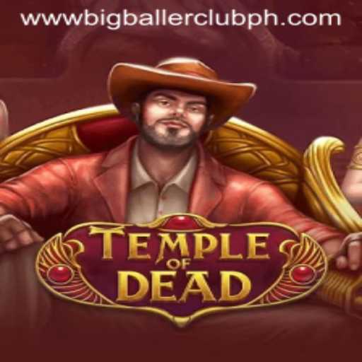 TempleofDead and the Big Baller Club: A New Journey in Gaming Adventure